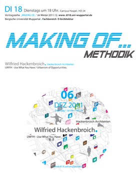 Werkvortrag / Use What You Have / Strategien im Städtebau Werkvortrag / Use What You Have / Strategien im Städtebau