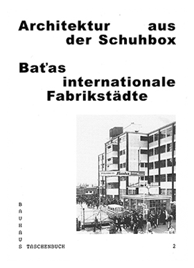 Publikation / Batas Internationale Fabrikstädte 