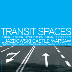 Exhibition / Transitspaces at the Museum for Contemporary Art in Warsaw